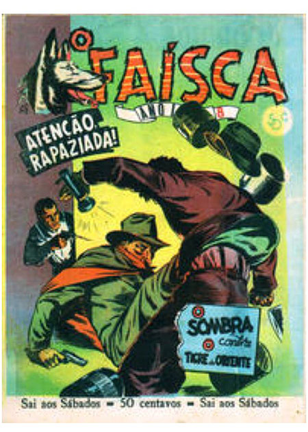 O Sombra, 1943, O Faísca, 1